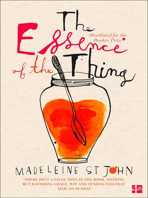 Title details for The Essence of the Thing by Madeleine St. John - Wait list